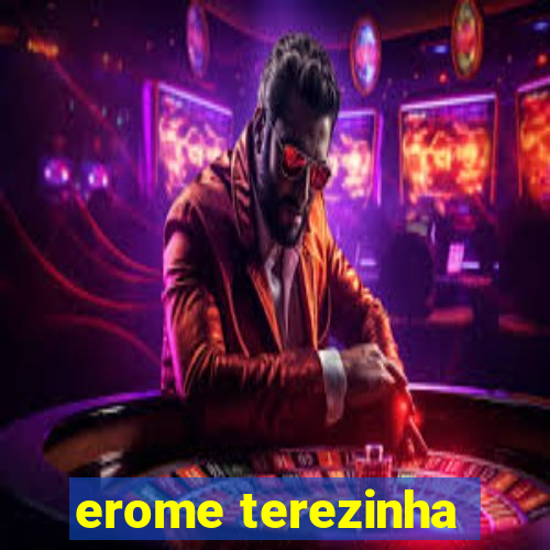 erome terezinha